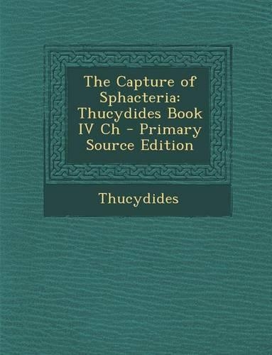 Capture of Sphacteria: Thucydides Book IV Ch(Greek, Ancient (to 1453))
