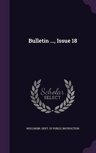 Bulletin ..., Issue 18