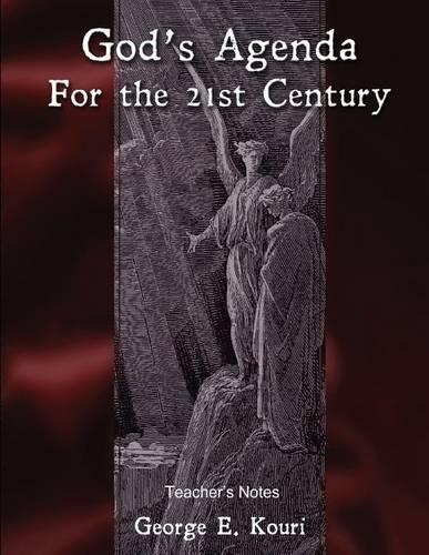 God's Agenda For The 21st Century