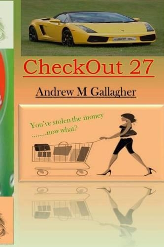Checkout 27: You found a way to steal money. You have a fast car and beautiful cottage but can't let anyone know about it....Is there any point?(English)