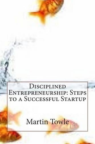 Disciplined Entrepreneurship