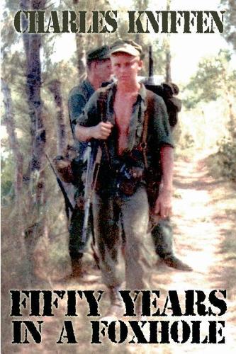 Fifty Years in a Fox Hole