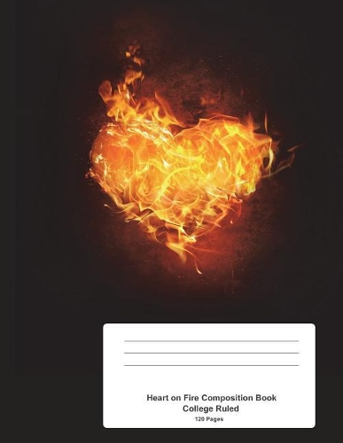 Heart on Fire Composition Book
