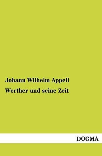 Werther und seine Zeit: (German)