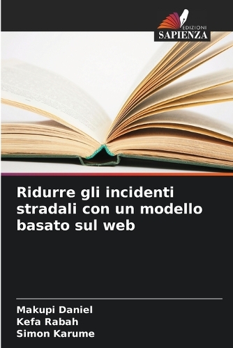 Ridurre gli incidenti stradali con un modello basato sul web