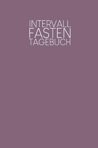 Intervallfasten Tagebuch