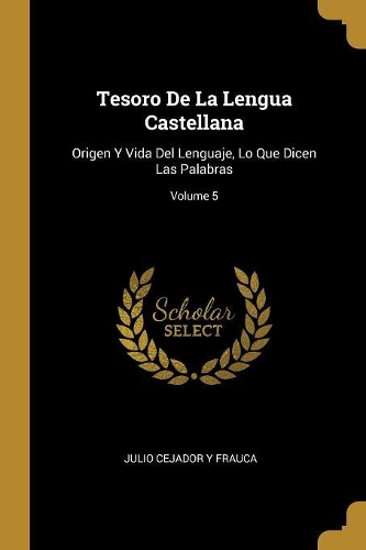 Tesoro De La Lengua Castellana