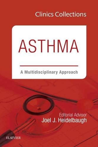 Asthma: A Multidisciplinary Approach, 2c (Clinics Collections)