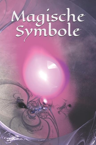 Magische Symbole: Wahrheit - Symbol - Zeichen - Zauberbuch - Zauber - Zauberei - Hexe - Hexerei - Zauberspruch - Magie - Magier