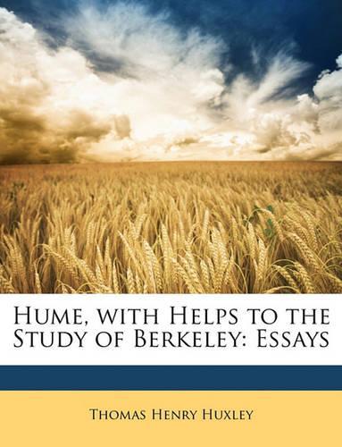 Hume, with Helps to the Study of Berkeley