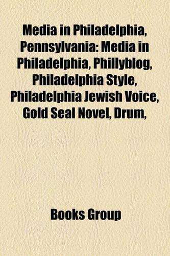 Media in Philadelphia, Pennsylvania