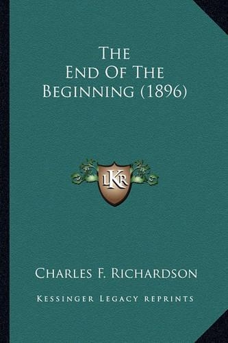 The End Of The Beginning (1896)