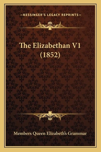 The Elizabethan V1 (1852): (English)