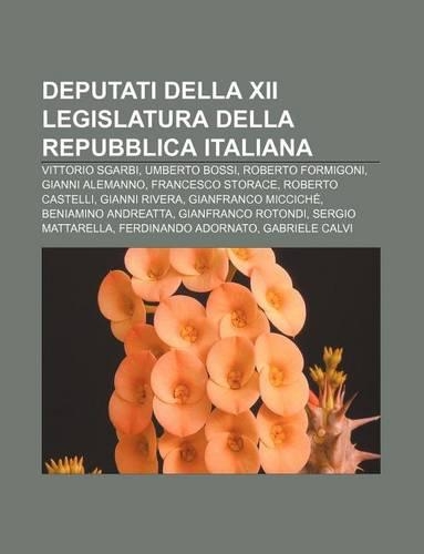 Deputati Della XII Legislatura Della Repubblica Italiana