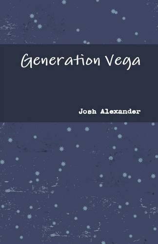 Generation Vega