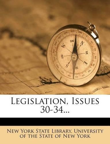 Legislation, Issues 30-34...