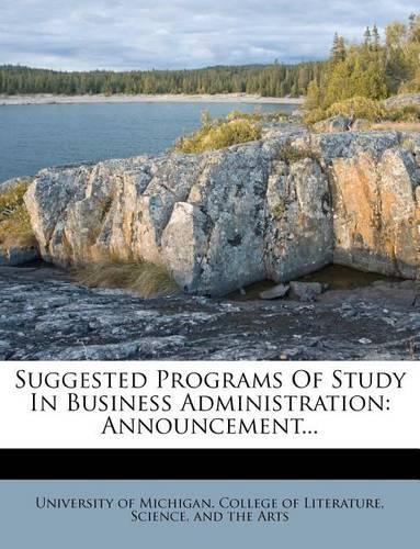 Suggested Programs of Study in Business Administration: Announcement...