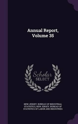 Annual Report, Volume 35
