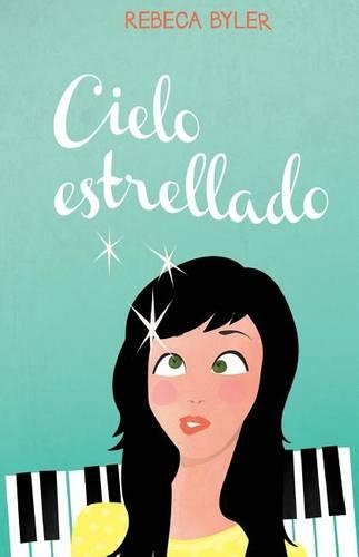 Cielo estrellado: (Spanish)