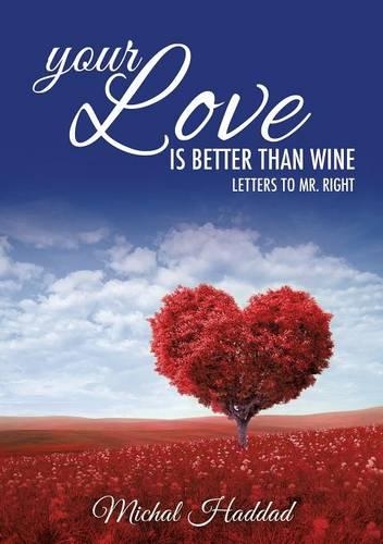 Your Love Is Better than Wine: (English)