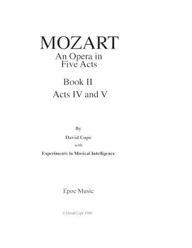 Mozart (An Opera in Five Acts after Mozart)