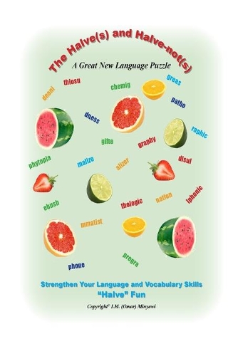 The Halve(s) and Halve-not(s)