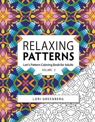 Relaxing Patterns: (2 Pattern Coloring Books for Adults)