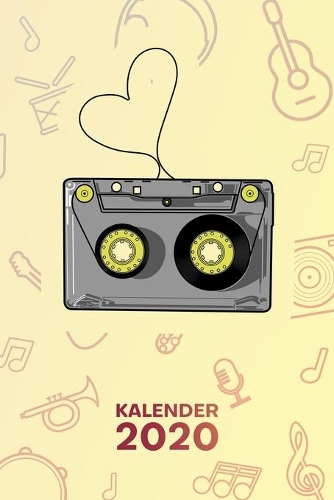 Kalender 2020: A5 Party Terminplaner für Musikliebhaber mit DATUM - 52 Kalenderwochen für Termine & To-Do Listen - Retro Kassette Terminkalender Mixtape Jahreskale