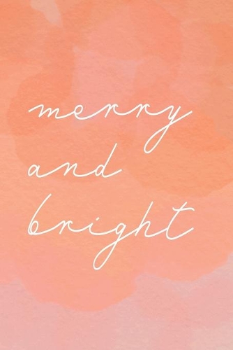 Merry And Bright