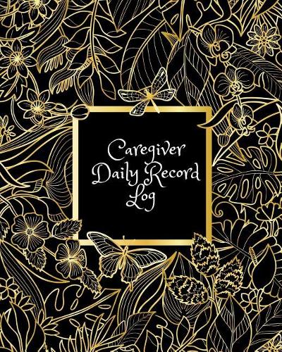 Caregiver Daily Record Log