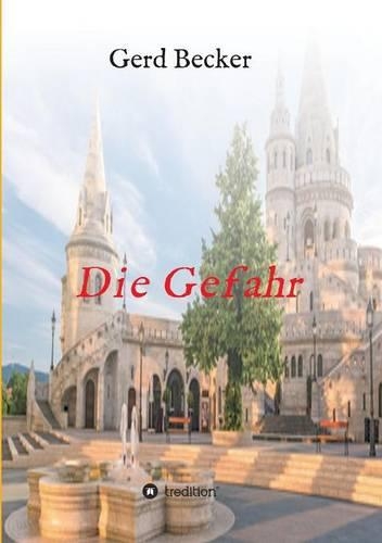 Die Gefahr