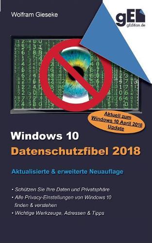 Windows 10 Datenschutzfibel 2018