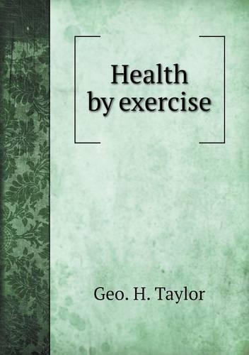 Health by exercise