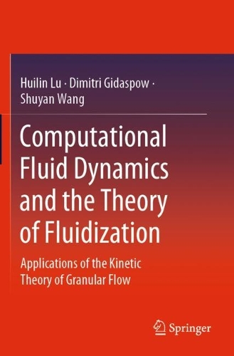 Computational Fluid Dynamics and the Theory of Fluidization: Applications of the Kinetic Theory of Granular Flow
