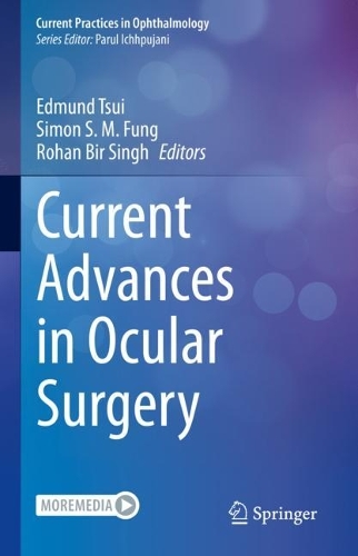 Current Advances in Ocular Surgery: (Current Practices in Ophthalmology)