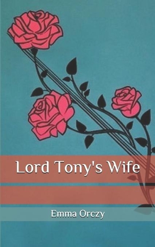 Lord Tony's Wife