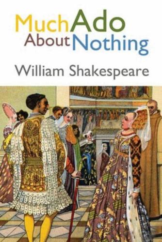 Much Ado About Nothing (Annotated)