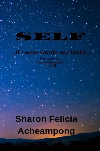 SELF ...if I were words not limbs...