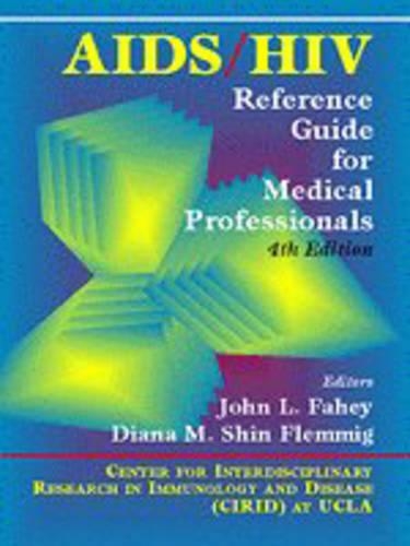 AIDS/HIV: Reference Guide for Medical Professionals