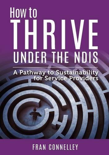 How to Thrive Under the NDIS