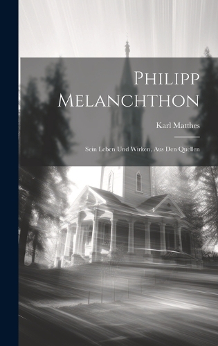 Philipp Melanchthon