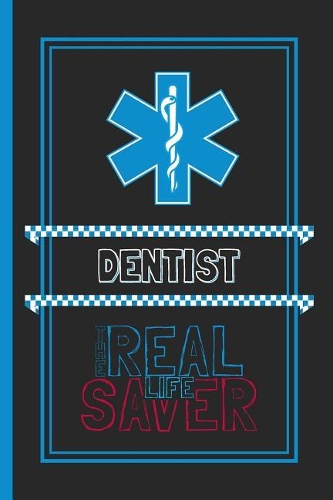 Dentist The Real Life Saver