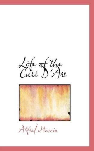 Life of the Curé D'Ars