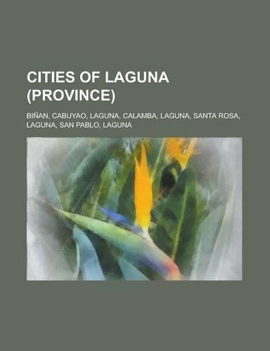 Cities of Laguna (Province): Binan, Cabuyao, Laguna, Calamba, Laguna, Santa Rosa, Laguna, San Pablo, Laguna(English)