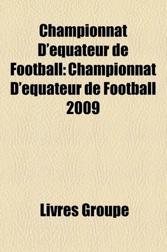 Championnat D'Quateur de Football: Championnat D'Quateur de Football 2009(French)