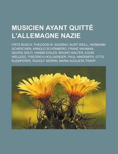 Musicien Ayant Quitte L'Allemagne Nazie