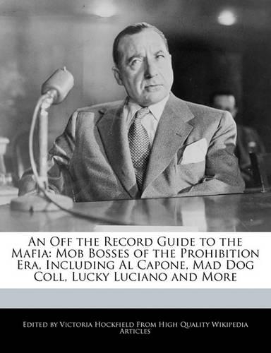 An Off the Record Guide to the Mafia