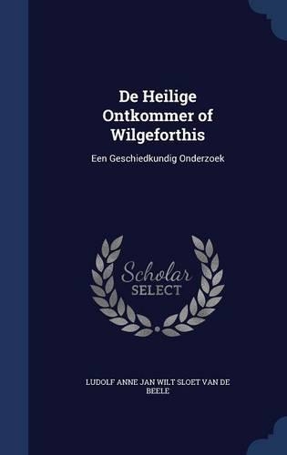 De Heilige Ontkommer of Wilgeforthis