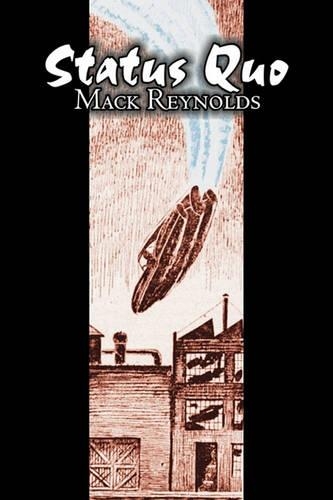 Status Quo by Mack Reynolds, Science Fiction, Fantasy