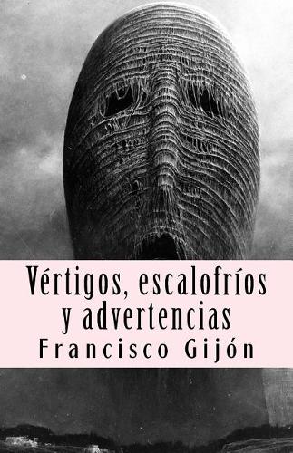 Vertigos, Escalofrios Y Advertencias